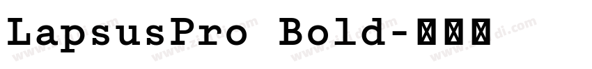 LapsusPro Bold字体转换